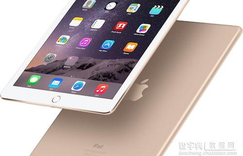 苹果4G版iPad Air 2/mini 3国行货开卖 3788元起售2