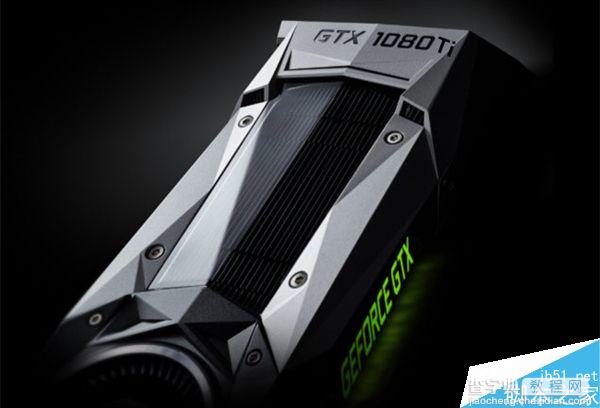 GTX 1080 Ti将于2017年1月上市:899美元1