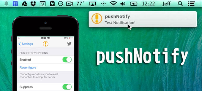 安装使用pushNotify插件在Mac上接收iPhone/iPad推送信息方法教程1