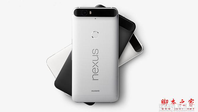 谷歌Nexus 6P/5X售价多少？Nexus 5X/6P参数配置及价格详情2