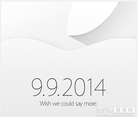苹果iPhone 6发布 9月9日苹果新品发布会邀请函放出1