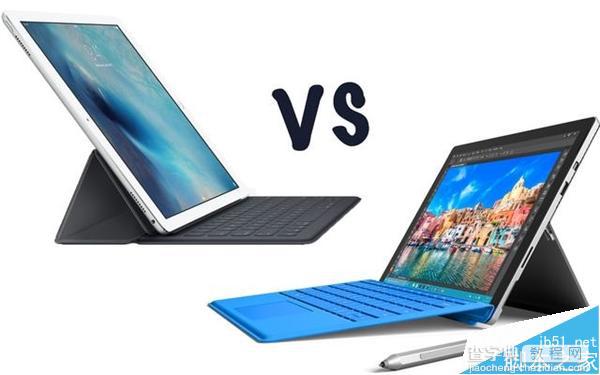 Win10战iOS iPad Pro对比Surface Pro 4究竟该如何选择？1