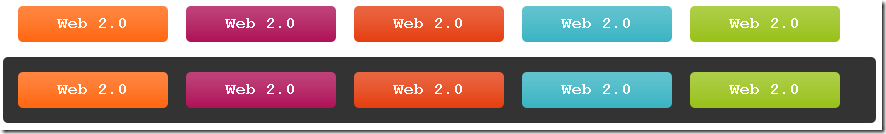 运用比较纯的CSS打造很Web2.0的按钮5
