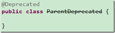 Java @Deprecated注解的作用及传递性1