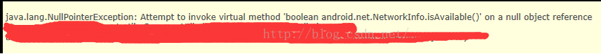 Android中利用NetworkInfo判断网络状态时出现空指针(NullPointerException)问题的解决方法1