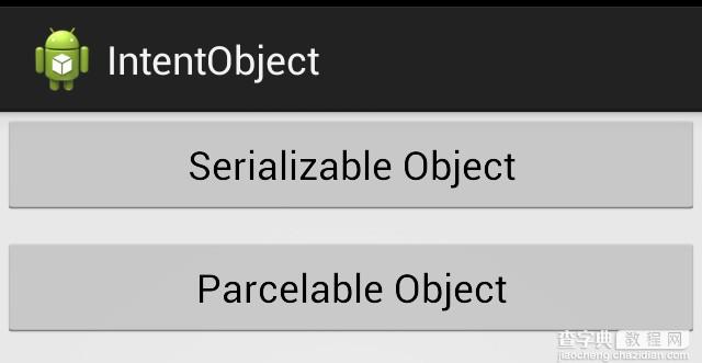 在Android中通过Intent使用Bundle传递对象的使用方法1