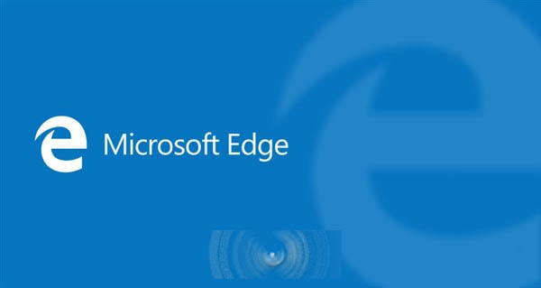 微软Edge浏览器的幕后故事 放弃已使用20年的IE1